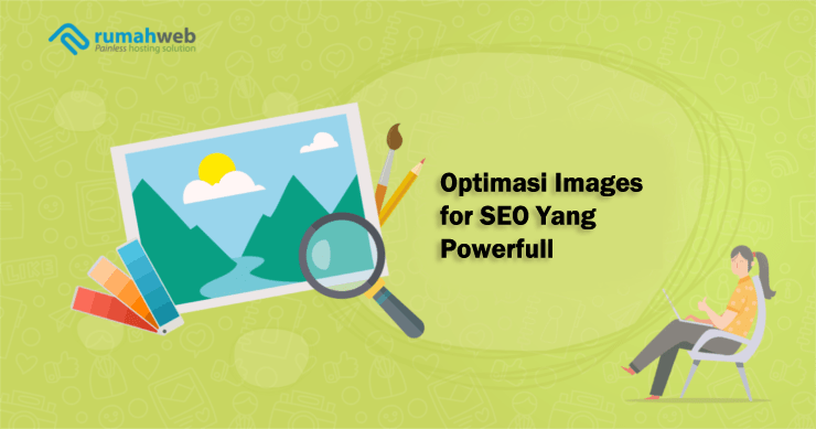Banner - Optimasi Images for SEO Yang Powerfull