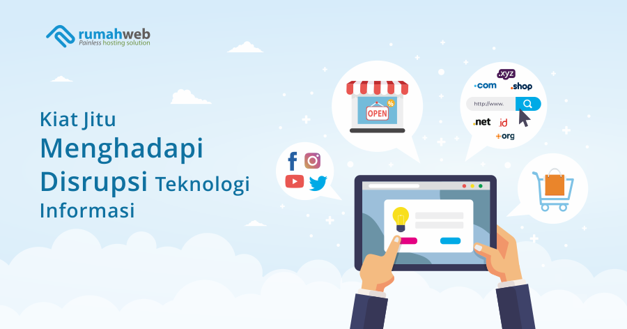 Kiat Jitu Menghadapi Disrupsi Teknologi Informasi