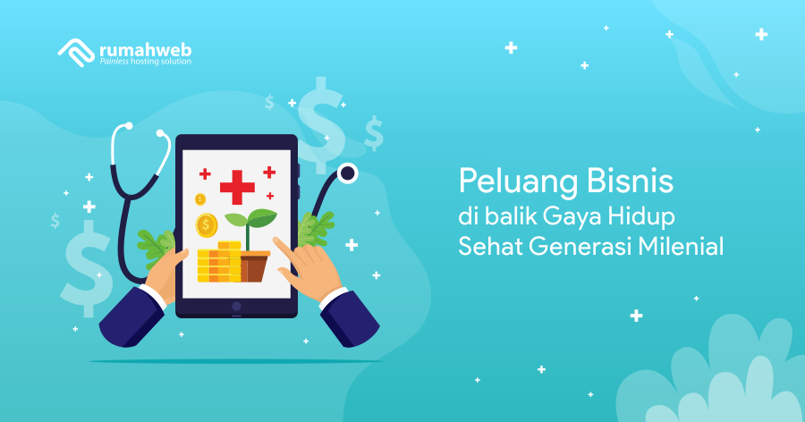 Peluang Bisnis di balik Gaya Hidup Sehat Generasi Milenial