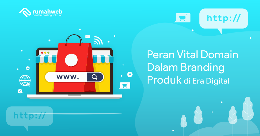 banner artikel - Peran Penting Domain Dalam Branding Produk di Era Digital