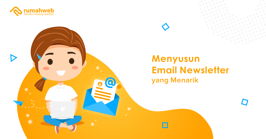 menyusun email newsletter yang menarik