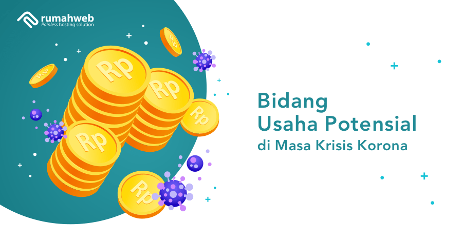 banner blog - bidang usaha potensial di masa krisis korona
