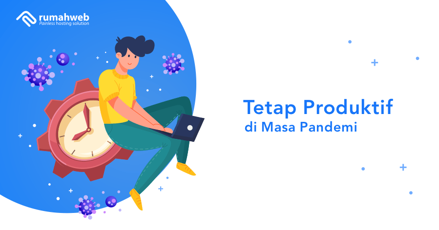 banner blog - tetap produktif di masa pendemi