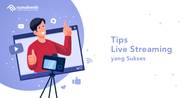 banner blog - tips live streaming yang sukses