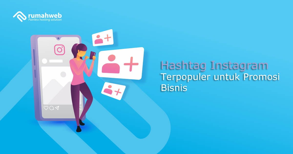 Hashtag Instagram Terpopuler untuk Promosi Bisnis