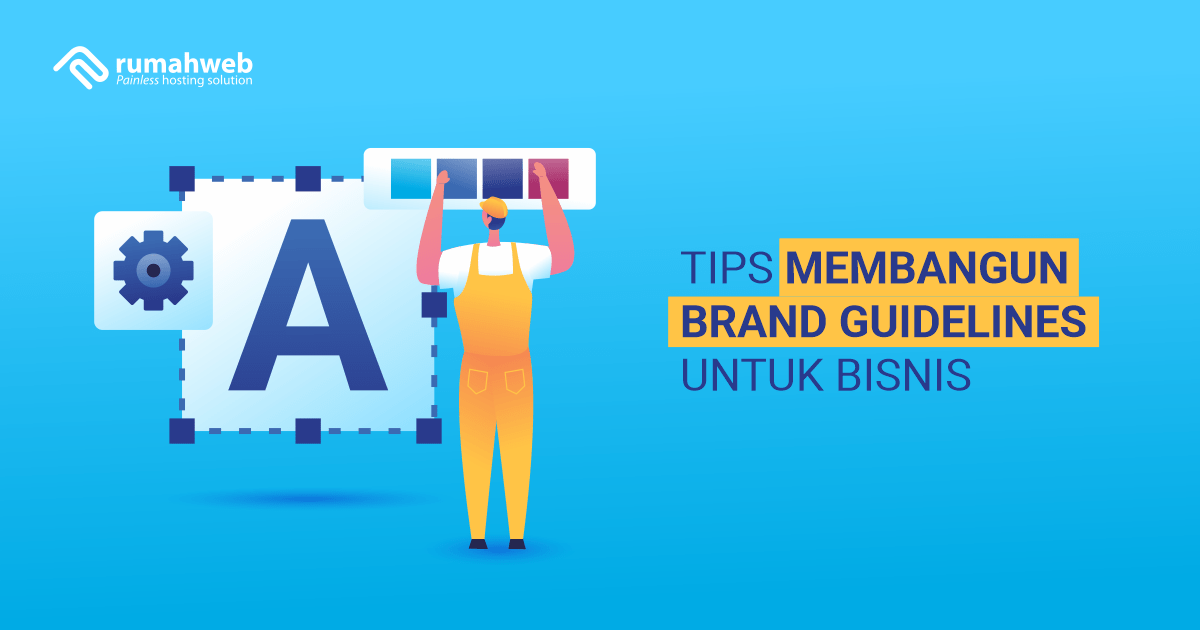 banner blog - Tips Membangun Brand Guidelines untuk Bisnis
