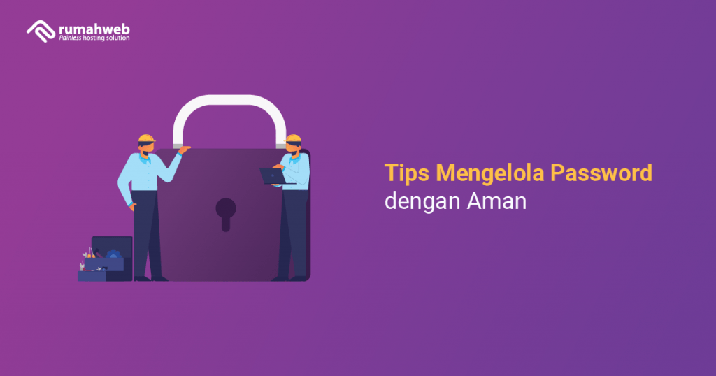 banner blog - Tips Mengelola Password dengan Aman