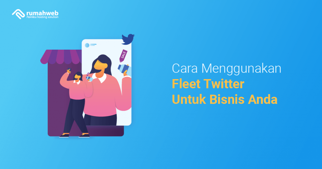 banner blog - Cara Menggunakan Fleet Twitter Untuk Bisnis Anda