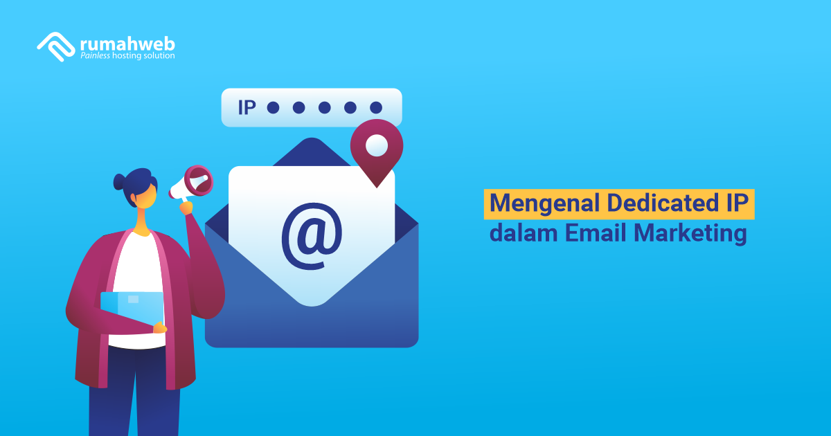 banner blog - Mengenal Dedicated IP dalam Email Marketing