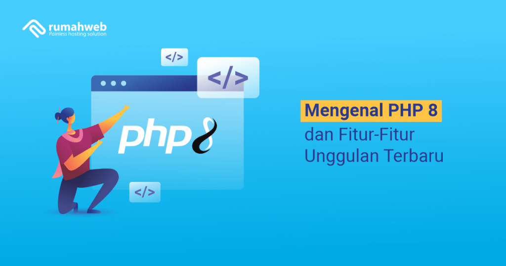 banner blog - Mengenal PHP 8 dan Fitur-Fitur Unggulan Terbaru