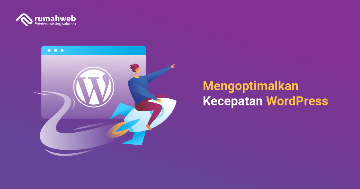 banner blog - Mengoptimalkan Kecepatan WordPress
