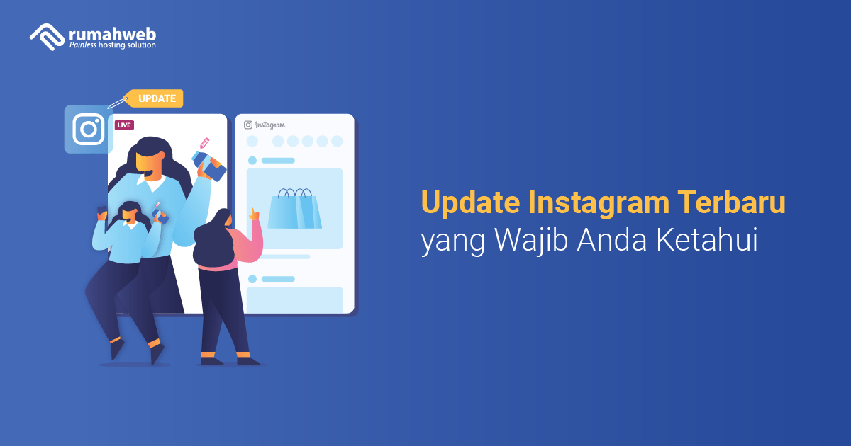 banner blog - Update Instagram Terbaru yang Wajib Anda Ketahui