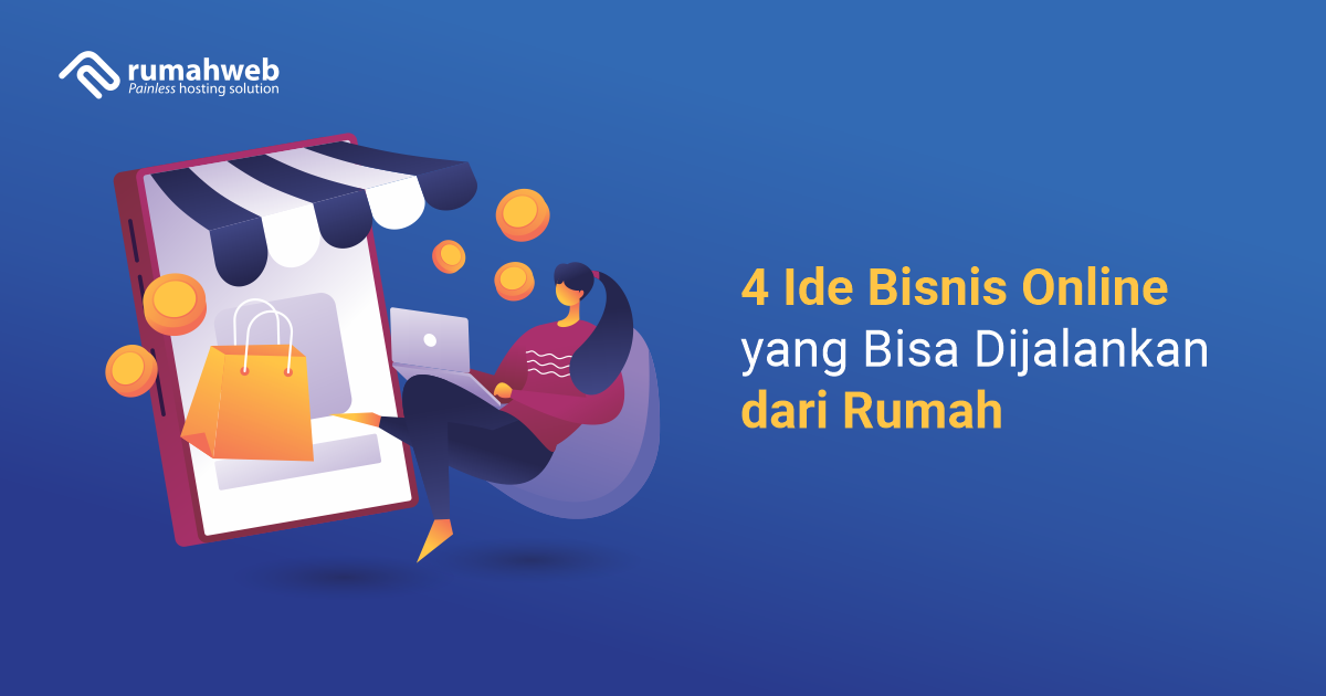 banner blog - 4 Ide Bisnis Online yang Bisa Dijalankan dari Rumah