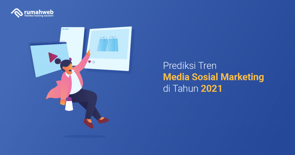 banner blog - Prediksi Tren Media Sosial Marketing di Tahun 2021