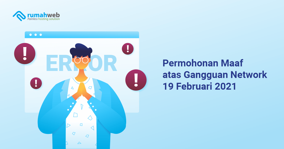 banner blog - Permohonan Maaf atas Gangguan Network 19 Februari 2021