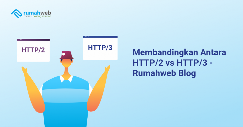 banner blog - Membandingkan Antara HTTP2 vs HTTP3 - Rumahweb Blog