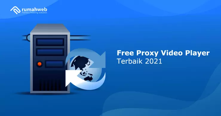 Banner artikel - Free Proxy Video Player Terbaik 2021