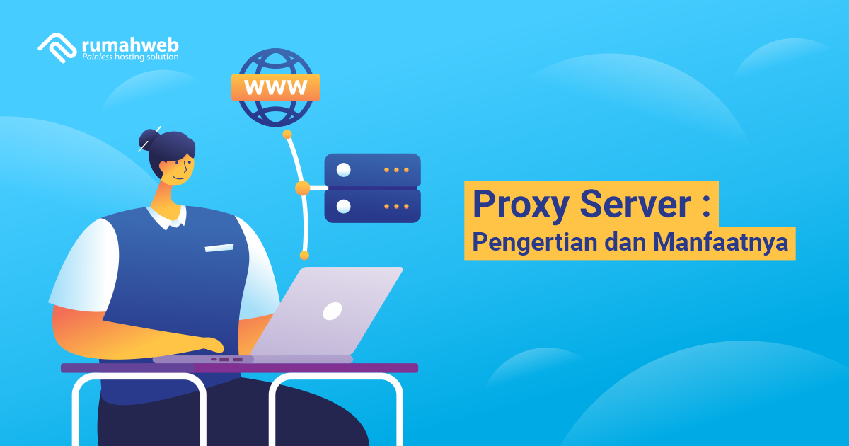 apa itu Proxy Server adalah