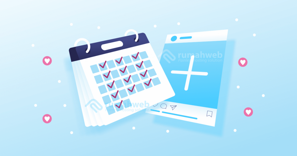 illustrasi - Unggah Post Secara Teratur dan Konsisten