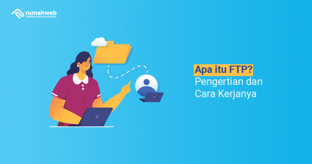 Banner - Apa itu FTP Pengertian dan Cara Kerjanya