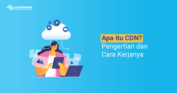 banner blog - Apa itu CDN adalah