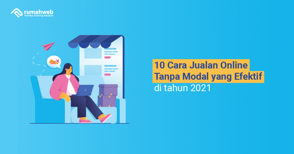 banner blog - 10 Cara Jualan Online Tanpa Modal yang Efektif di tahun 2021