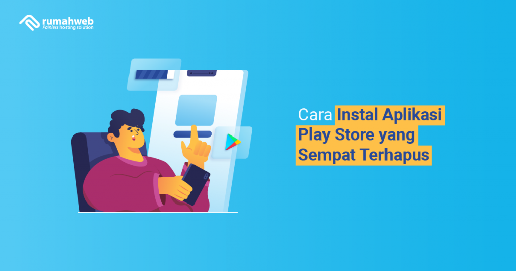banner blog - Cara Instal Aplikasi Play Store yang Sempat Terhapus