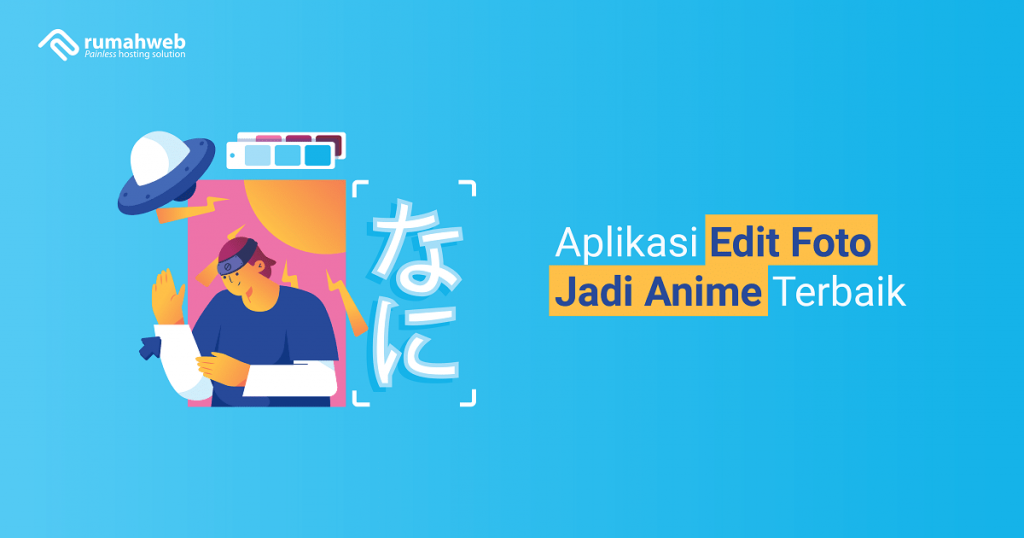 baner - Aplikasi Edit Foto Jadi Anime Terbaik