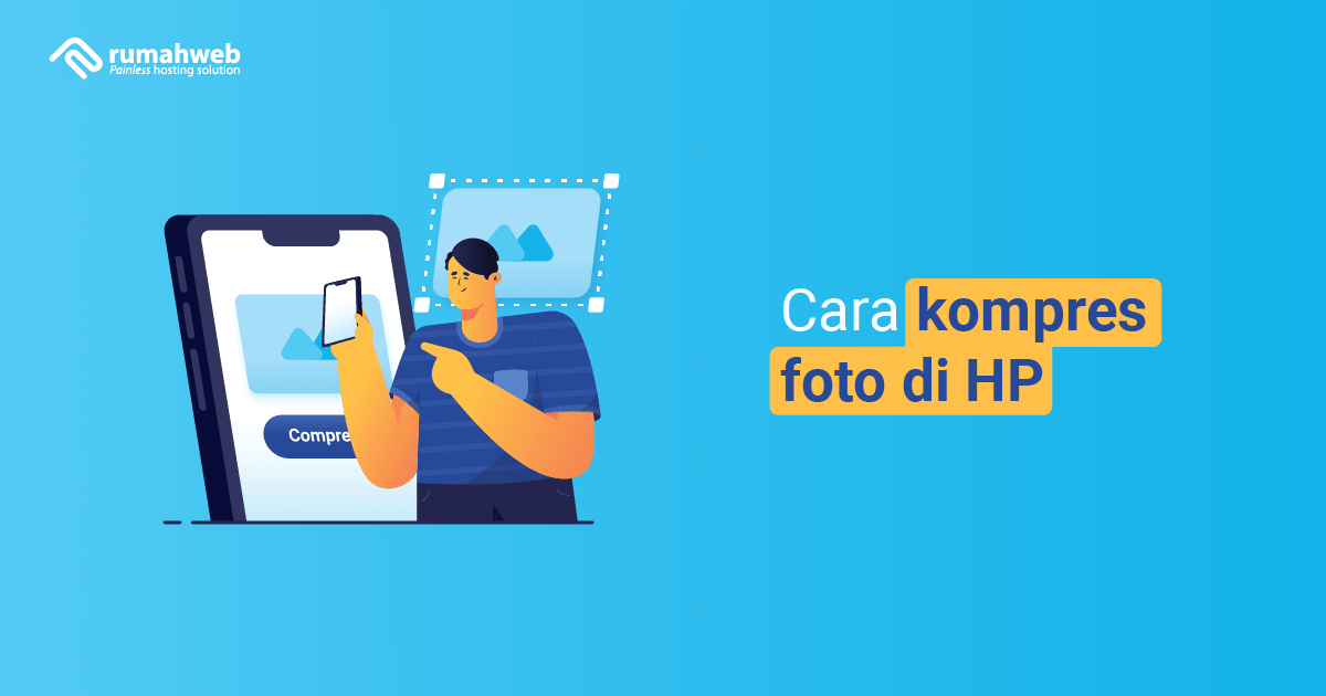 Banner Artikel - Cara kompres foto di HP