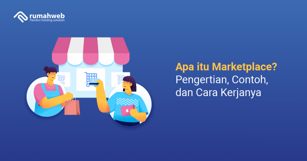 banner blog - Apa itu Marketplace Pengertian, Contoh, dan Cara Kerjanya