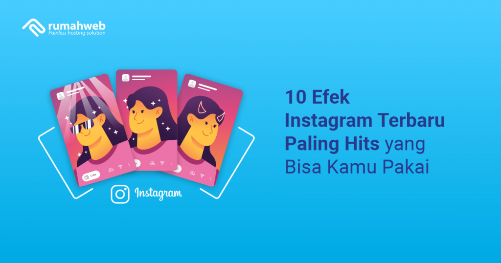 banner blog - 10 Efek Instagram Terbaru Paling Hits Yang Bisa Kamu Pakai