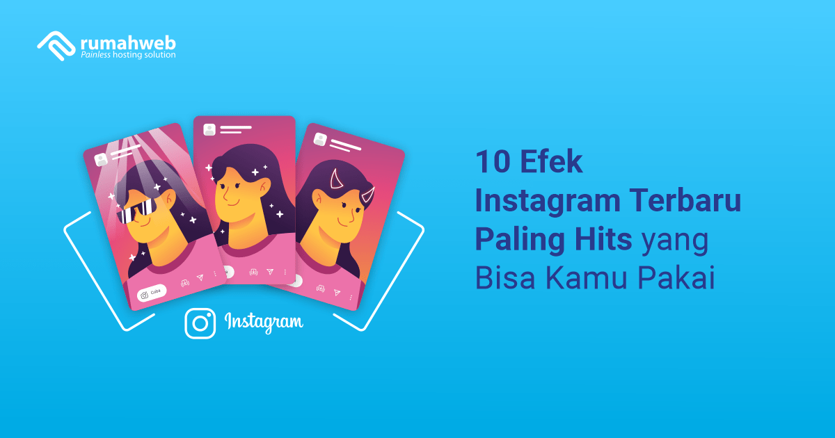 banner blog - 10 Efek Instagram Terbaru Paling Hits Yang Bisa Kamu Pakai