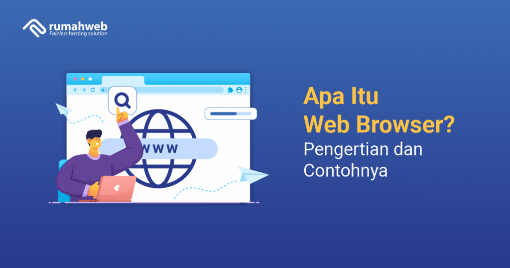 banner blog - Apa Itu Web Browser adalah - Pengertian dan Contohnya