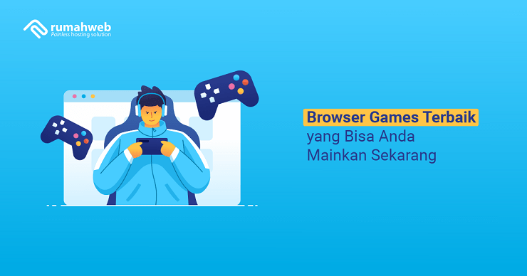 banner blog - Browser Games Terbaik yang Bisa Anda Mainkan Sekarang