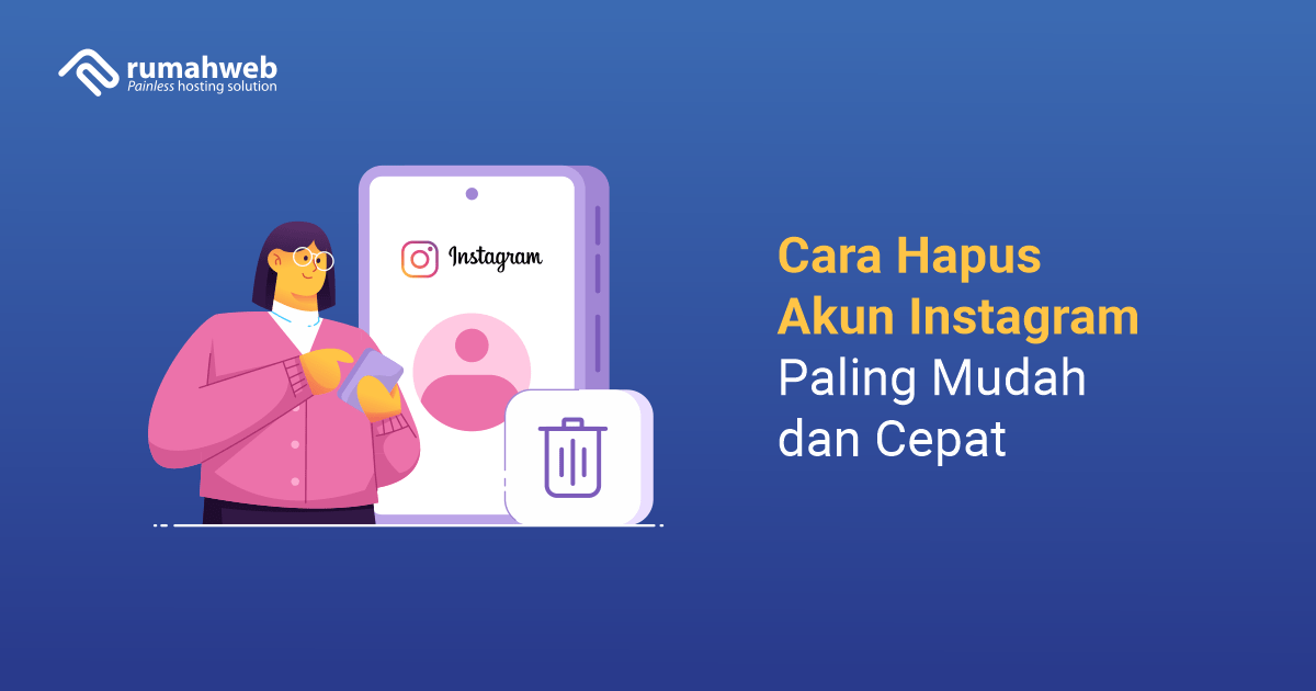 banner blog - Cara Hapus Akun Instagram Paling Mudah dan Cepat