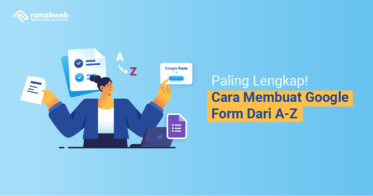 Banner - Cara Membuat Google Form Dari A-Z