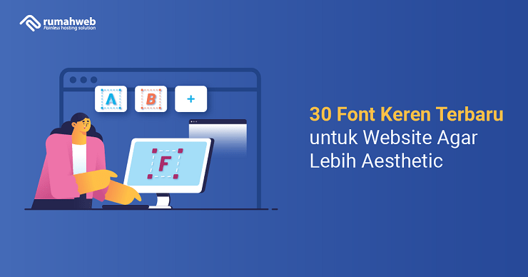 banner - 30 Font Keren Terbaru untuk Website Agar Lebih Aesthetic