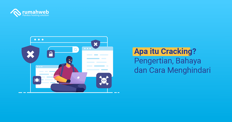 banner blog - Apa itu Cracking Pengertian, Bahaya dan Cara Menghindarinya