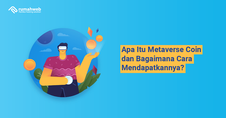 Banner - Apa Itu Metaverse Coin dan Bagaimana Cara Mendapatkannya