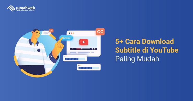 Cara Download Subtitle di YouTube Paling Mudah