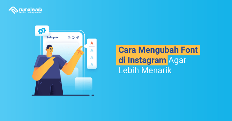 Banner - Cara Mengubah Font di Instagram Agar Lebih Menarik