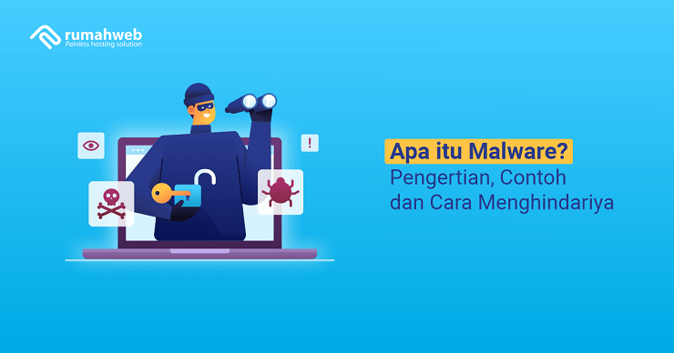 banner artikel - Apa itu Malware Pengertian, Contoh dan Cara Menghindariya