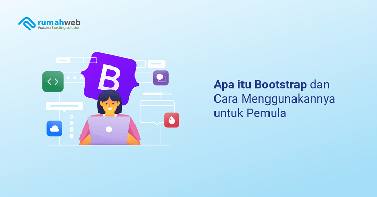 banner blog - Apa itu Bootstrap dan Cara Menggunakannya untuk Pemula