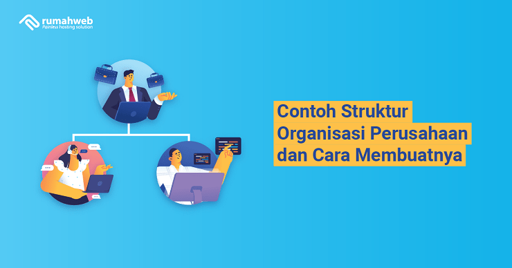 Banner - Contoh Struktur Organisasi Perusahaan dan Cara Membuatnya