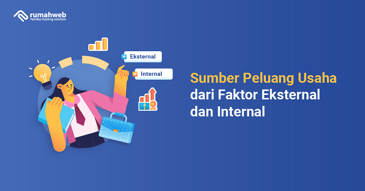 Banner - Sumber Peluang Usaha dari Faktor Eksternal dan Internal