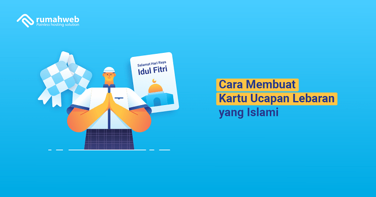 banner artikel - Cara Membuat Kartu Ucapan Lebaran yang Islami