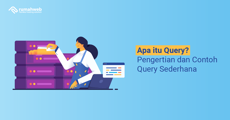 Apa itu Query adalah