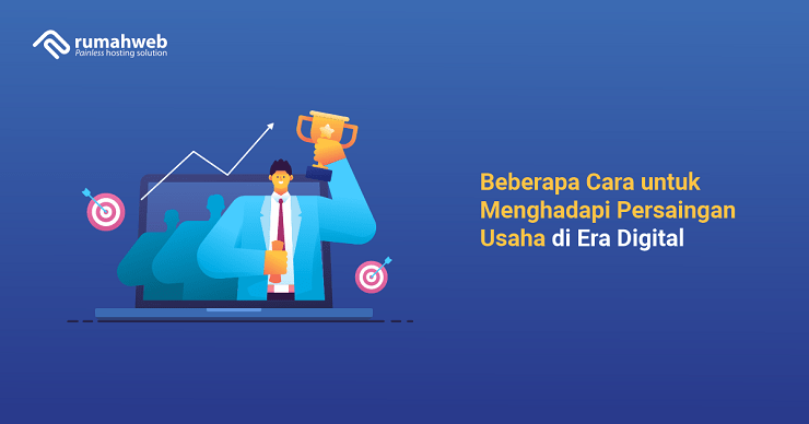 Beberapa Cara untuk Menghadapi Persaingan Usaha