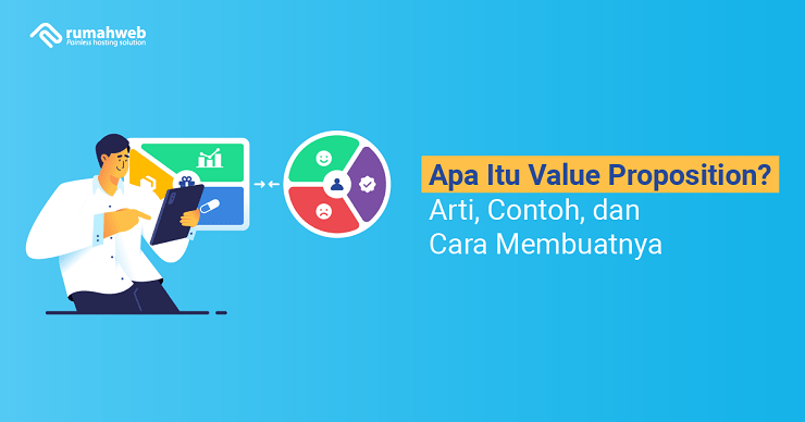 Apa Itu Value Proposition adalah