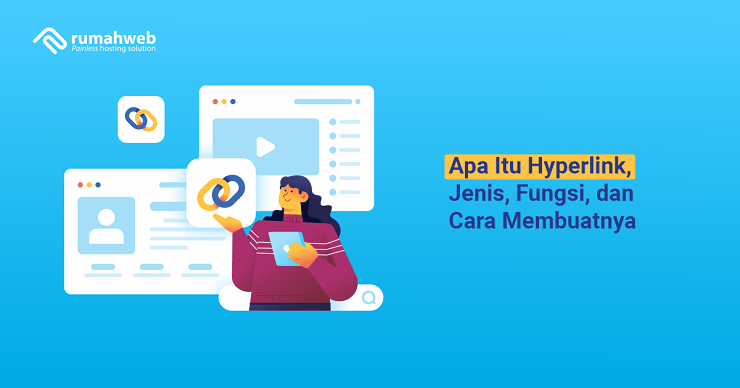 banner artikel - Apa Itu Hyperlink, Jenis, Fungsi, dan Cara Membuatnya